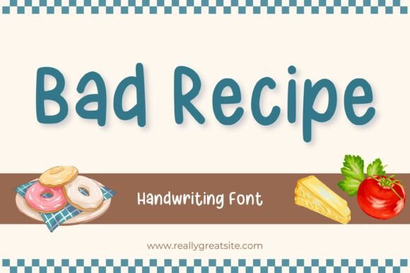 Bad Recipe: A Script Font for Editorial Design