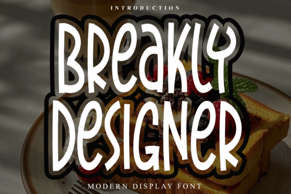 Breakly Designer: A Font with Grace and Purpose
