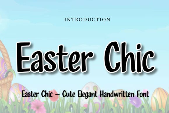 Easter Chic: A Font for Springtime Sophistication