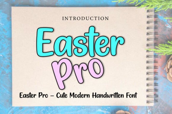 Easter Pro: A Font That Adds Joy to Digital Design
