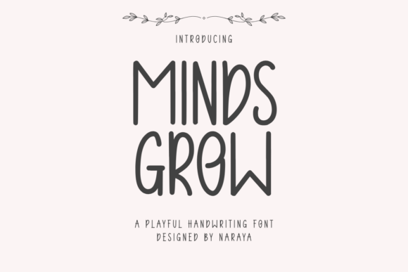 Minds Grow: A Font That Breathes Life into Your Creations