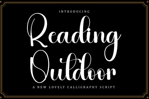 Reading Outdoor: A Script Font That Breathes Life Into Digital Design
