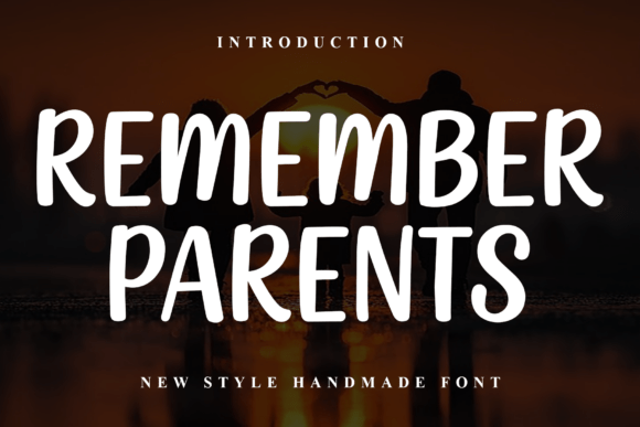 Remember Parents Font: A Warm Script for Handmade Creators