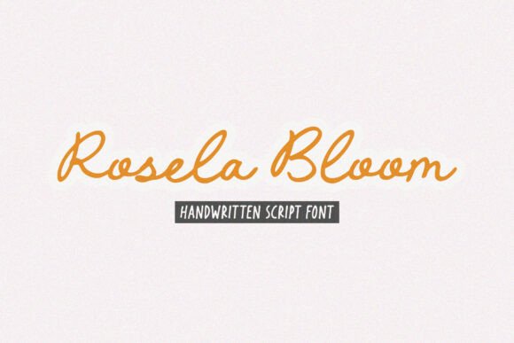 Rosela Bloom: A Script Font for Digital Design