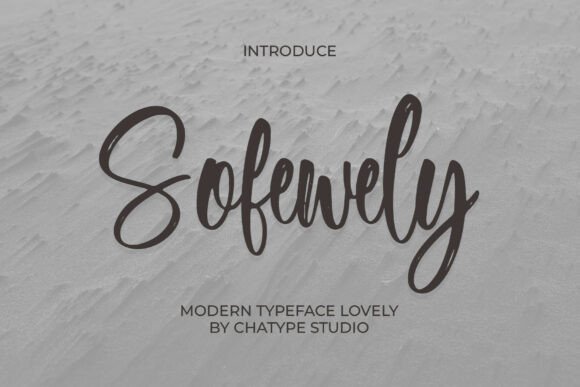 Sofewely: A Script Font for Impactful Digital Design